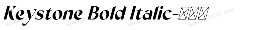 Keystone Bold Italic字体转换